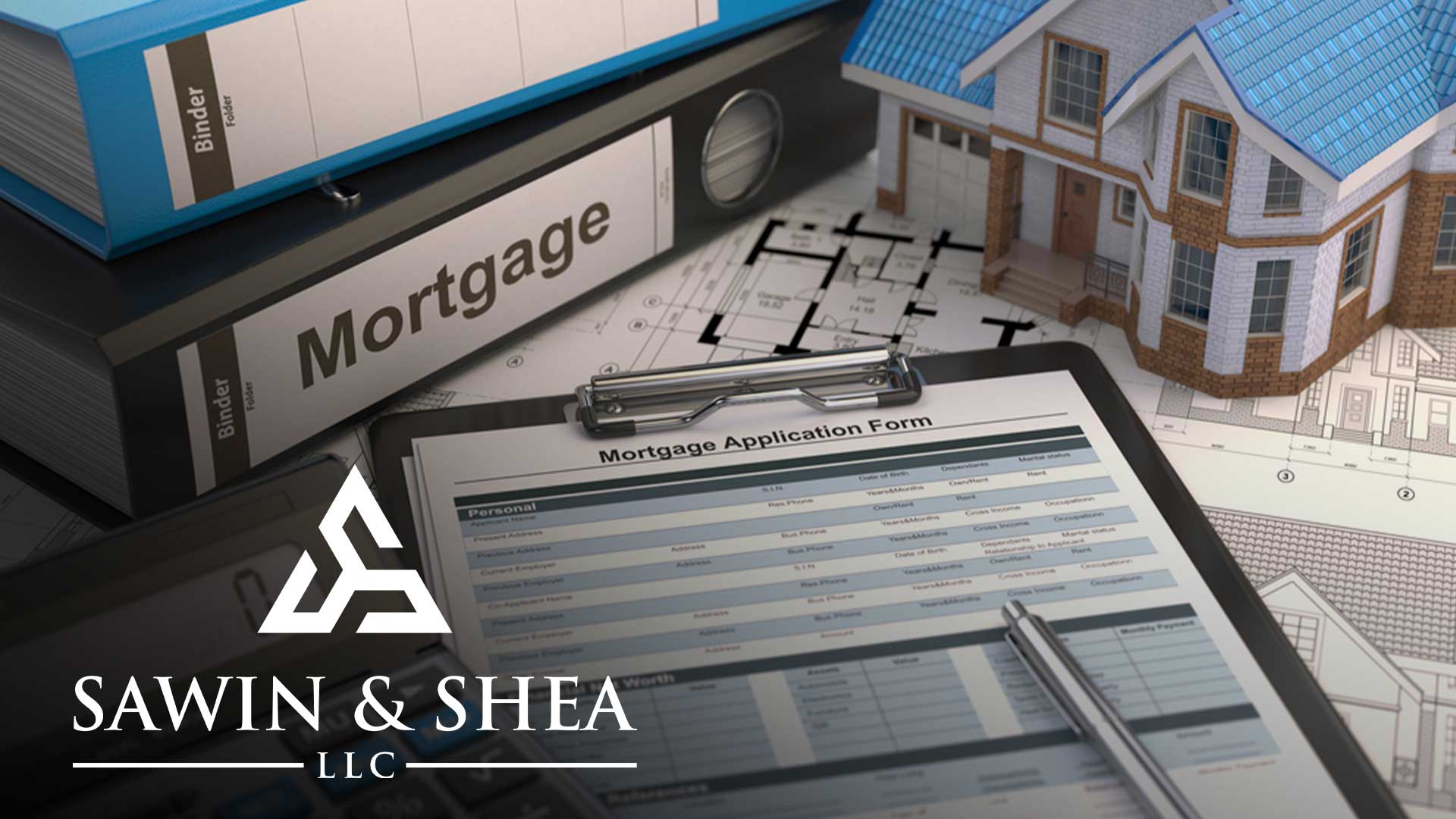 Mortgage Attorney | Sawin & Shea